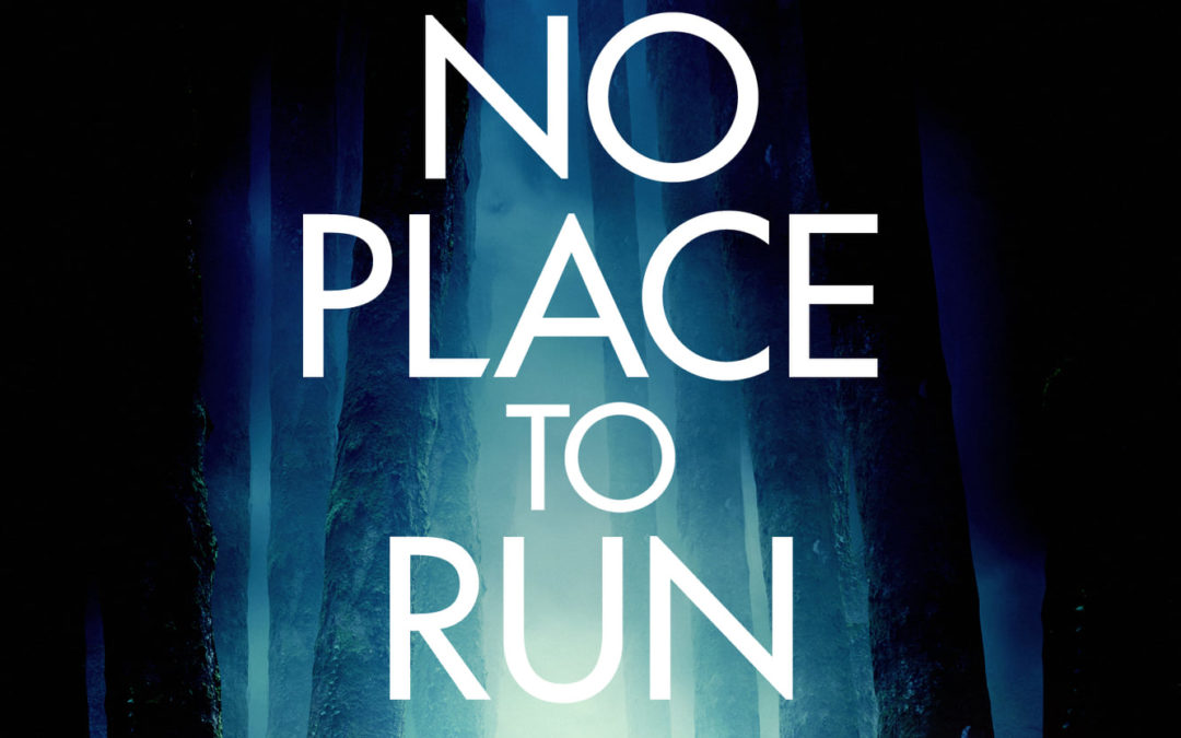 Coming soon in June – No Place To Run