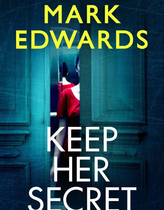 Cover reveal. . . and the blurb for Keep Her Secret – out on May 30th